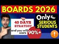 Last 40 Days = 90%+ || Board Exam Comeback Strategy: how to score 90% in boards
