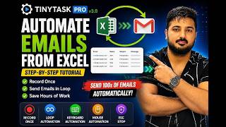 TinyTask Pro v3.0 Email Automation Tutorial | Send Personalized Emails Automatically from Excel