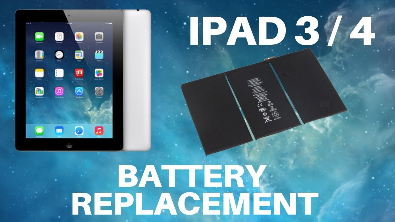iPad 3 and 4 - Battery Replacement