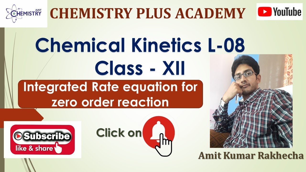 Chemical Kinetics L 08 Integrated Rate Equation For Zero Order 