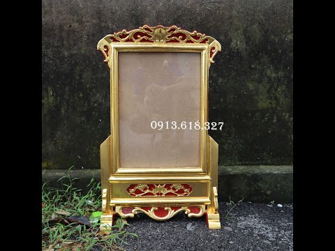Video Khung ảnh thờ đơn gỗ hương sơn son thếp vàng - youtube