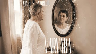 Marius Andreoiu - Varvara | Official Video 