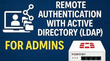 How to set up Remote Authentication with active directory (LDAP) for Admins on FortiGate Firewall