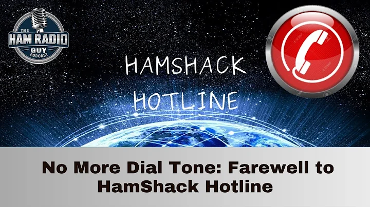 No More Dial Tone - Farewell to HamShack Hotline