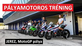 Jerez pályamotoros tréning - Motoros jógi VLOG