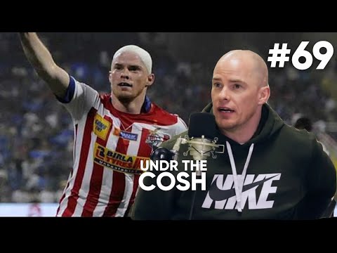 Undr The Cosh Episode #69 Iain Hume