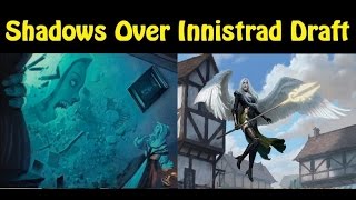 Shadows Over Innistrad Draft #3 - Match 2, Game 1