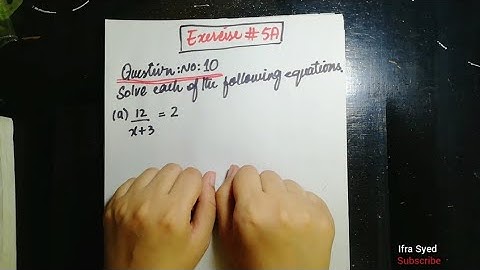 Mathematics Book 1 (D1) |  7th Edition | Exercise # 5 A | Q # 10 | Ifra Syed | in Urdu\Hindi