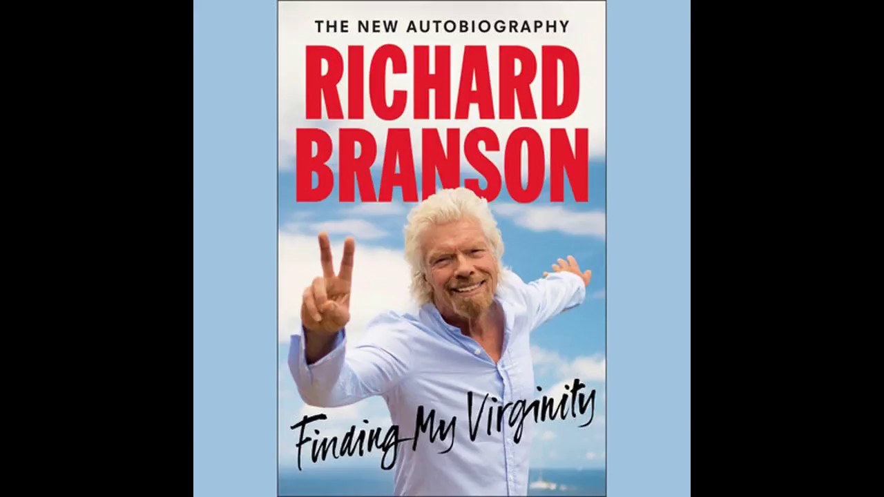 losing my virginity by richard branson essay Richard branson essay 13, 2011 losing my virginity by richard branson 1) one of the first and most important points that branson touched on was that. losing my virginity by richard branson essay Richard branson essay 13, 2011 losing my virginity by richard branson 1) one of the first and most important points that branson touched on was that.