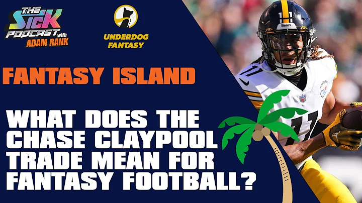 What Does The Chase Claypool Trade Mean For Fantas...