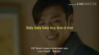 || FMV || SUB INDO || LOCO, PUNCH || SAY YES || OST MOON LOVERS SCARLET HEART RYEO
