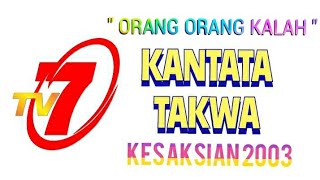 IWAN FALS / KANTATA TAKWA Orang Orang Kalah Live TV7 Konser Kesaksian 2003 #iwanfals #falsmania #oi