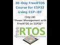 Day 24 – Power Management with FreeRTOS on ESP32
