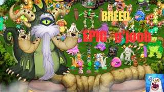 How to Breed Epic G'joob In Plant Island- My Singing Monsters