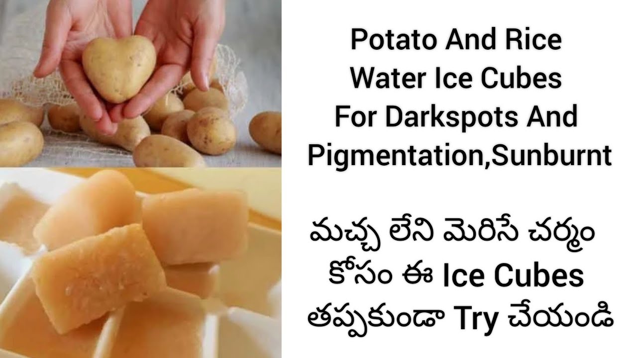 potato-and-rice-water-ice-cubes-for-pigmentation-anti-aging-darkspots