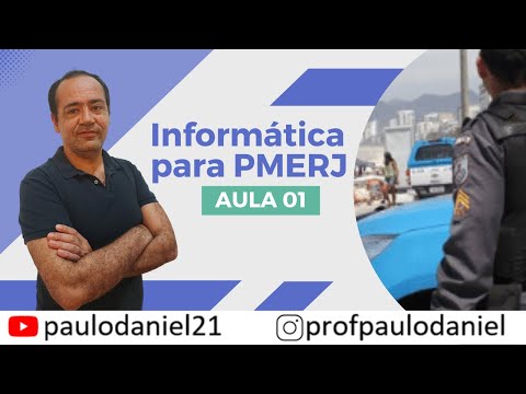 Informática para Concursos - Paulo Daniel - PMERJ aula 1 de 5