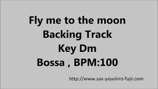 Video thumbnail of "Fly me to the moon - Key Dm - BPM 100 (Minus One)"