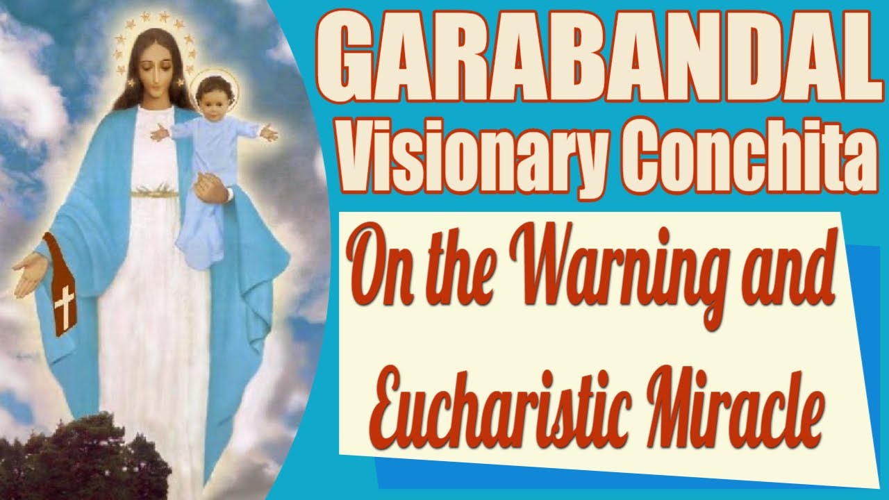 Garabandal Visionary Conchita and the Warning YouTube