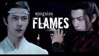 wangxian | F L A M E S | The Untamed 陈情令