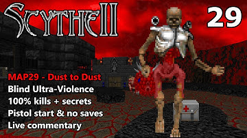Doom II: Scythe 2 - MAP29 (Dust to Dust) - Blind Ultra-Violence 100%
