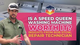 Is a Speed Queen Washing Machine Worth It? Insights from Rob Stow, Repair Technician