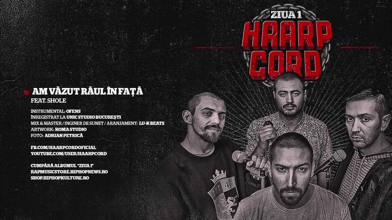 Haarp Cord - Am Vazut Raul In Fata (feat. Shole) (prod. Ofens)