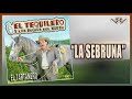 LA SEBRUNA - El Tequilero Y Los Regios Del Norte &quot;El Tartanero&quot;