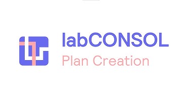 labCONSOL how to guide: Plan Creation