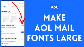 How to Make in AOL Mail Fonts Larger 2024?