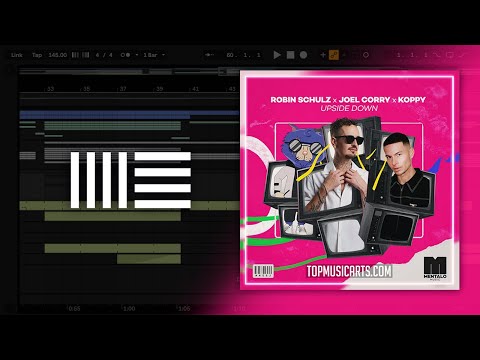 Robin Schulz x Joel Corry x KOPPY - Upside Down (Ableton Remake)
