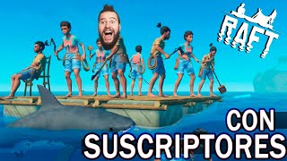 JUGANDO CON SUSCRIPTORES  RAFT #4