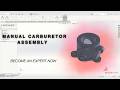 Manual Carburetor - SolidWorks English Tutorial For Beginners Assembly