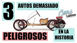 3 AUTOS DEMASIADO PELIGROSOS!! EN LA HISTORIA *CarsLatino*