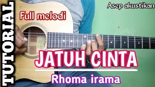 TUTORIAL Full Melodi JATUH CINTA -- RHOMA IRAMA || versi akustik termudah