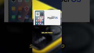 Ini Dia Smartphone POCO Yang Bakal Dapat HyperOS!