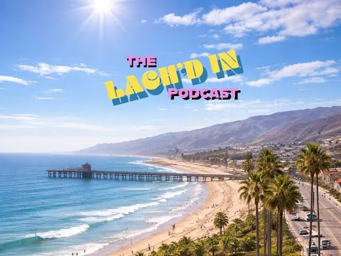 The Lach'd In Podcast The Pistachio Episode