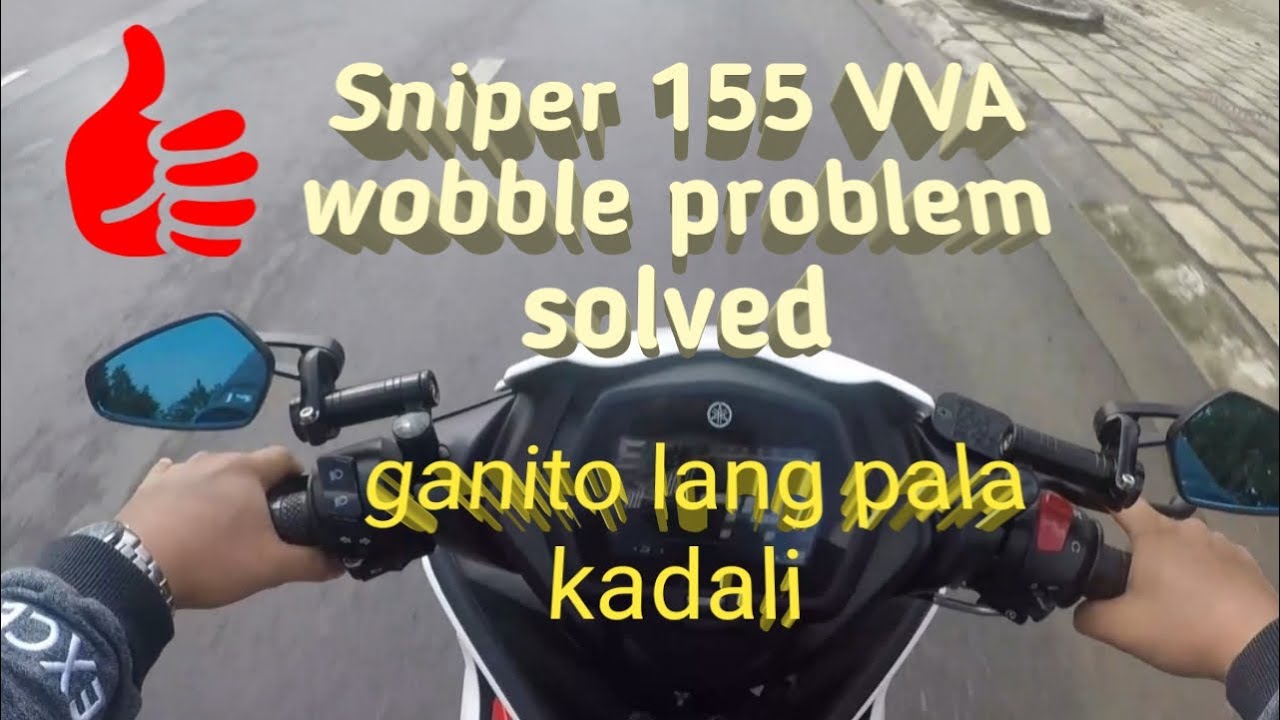 Sniper 155 VVA wobble problem (how to fix) |VietPinoy Motovlog