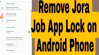 How to Remove Jora Job App Lock on Android Phone