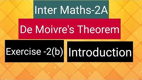 Inter Maths-2A- Demoivre