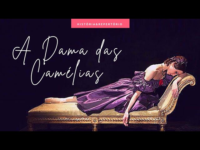 Sinopse do livro: A Dama das Camélias. 