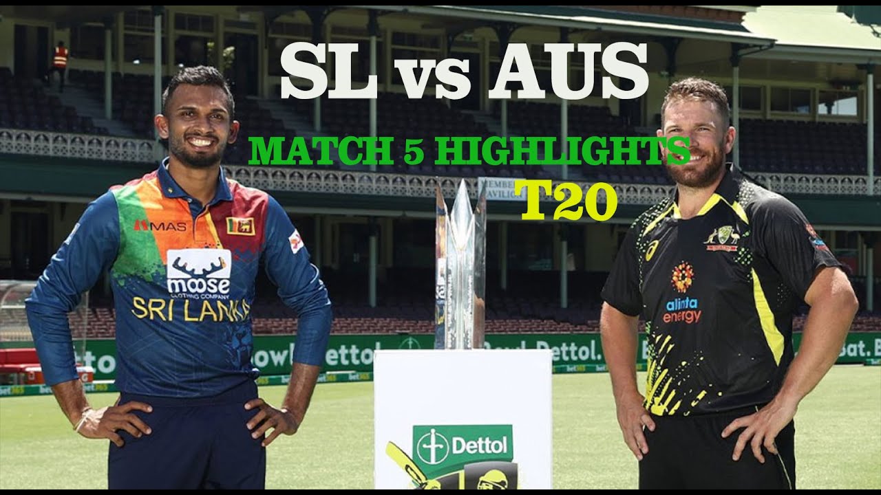 SL vs AUS T20 /5th  match / 2022/ Highlights