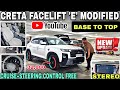 CRETA FACELIFT BASE TO TOP MODIFIED😱 30%DISCOUNT ON GENUINE PARTS✅ #cretafacelift #cretafacelift2025