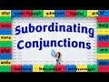 Understanding Subordinating Conjunctions