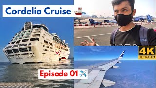 Cordelia Cruises | Mumbai to Diu | Nagpur to Mumbai Flight | EP. 01