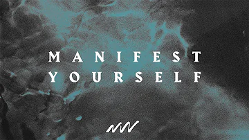 Manifest Yourself | Our Fortress | New Wine