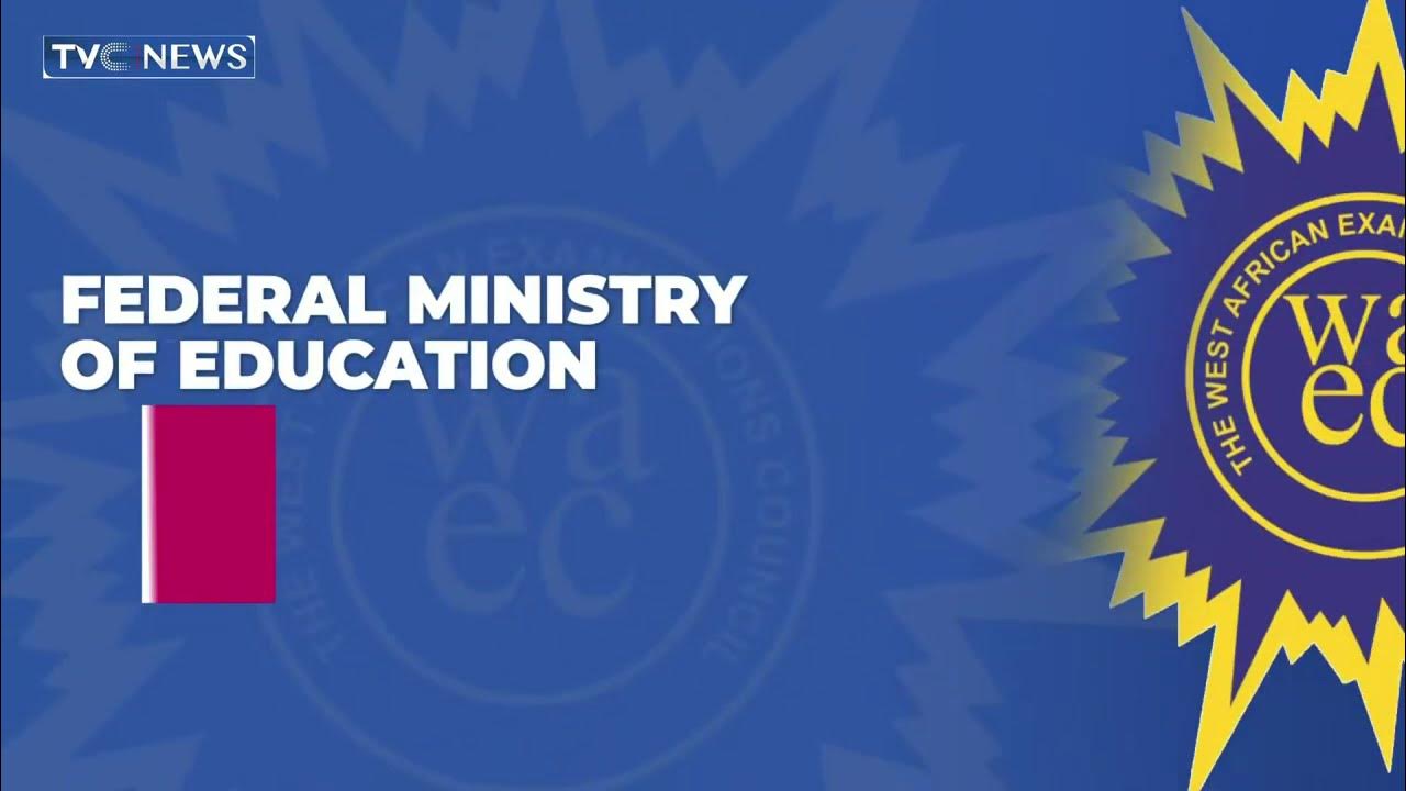 Reps Ask WAEC To Suspend Implementation Of CBT Exams Till 2030