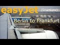 FLIGHT REVIEW - EASYJET Airbus A320 from Berlin to Frankfurt