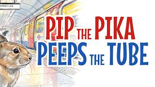 Pip the Pika Peeps the Tube - UK Read Aloud Children's Picture Book