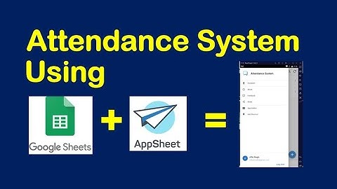 Attendance System using Google Sheets and #appsheet  #attendance system #googlesheet #teachers