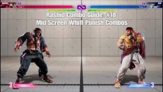 SF6 Rashid Combo Guide: #18 - Whiff Punish Combos